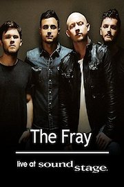 The Fray - Live At Soundstage