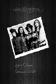 The Mission - Live in Cologne, Germany