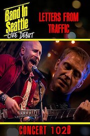 Letters From Traffic - Band in Seattle: Live debut - Concert 102 B