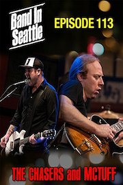 The Chasers And Mc Tuff - Band In Seattle: Episode 113