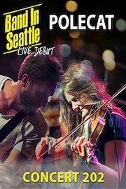 Polecat - Band in Seattle: Live Debut - Concert 202
