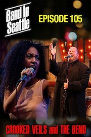 Crooked Veils & The Bend - Band in Seattle: Episode 105