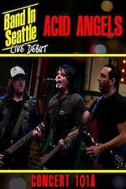 Acid Angels - 101 A Concert - Band in Seattle