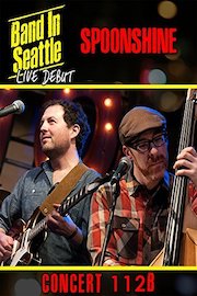 Spoonshine - Band in Seattle: Live debut - Concert 112 B