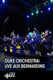 Duke Orchestra: Live aux Bernardins