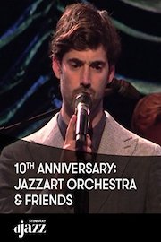 10th Anniversary: JazzArt Orchestra and Friends