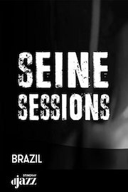 Seine Sessions: Brazil