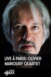Live à Paris: Olivier Manoury Quartet