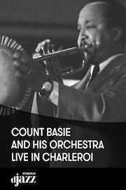 Count Basie and his Orchestra live in Charleroi