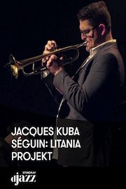 Jacques Kuba Séguin: Litania Projekt