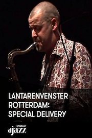 LantarenVenster Rotterdam: Special Delivery