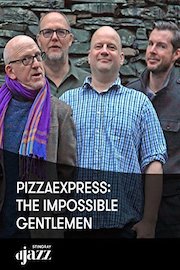 PizzaExpress: The Impossible Gentlemen
