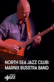 North Sea Jazz Club: Marnix Busstra Band