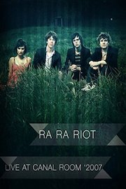 Ra Ra Riot - Live in the Canal Room