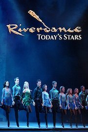 Riverdance: Today's Stars