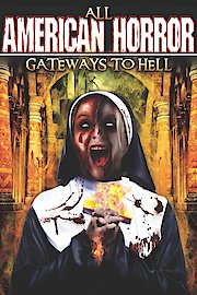 All American Horror: Gateways To Hell