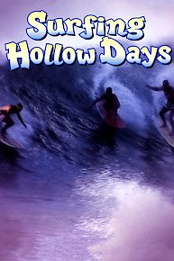 Surfing Hollow Days