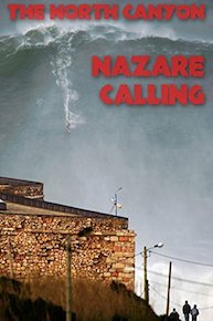 The North Canyon - Nazaré Calling