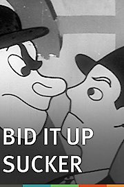 Bid It Up Sucker
