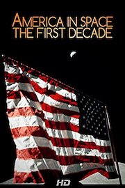 America In Space: The First Decade