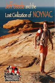 Jeff Steele and the Lost Civilization of NOYNAC