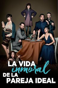 La vida inmoral de la pareja ideal