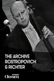 The Archive: Rostropovich and Richter