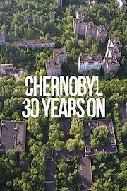 Chernobyl: 30 Years On