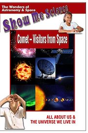 Comet Visitors from Space - Show Me Science Astronomy and Space