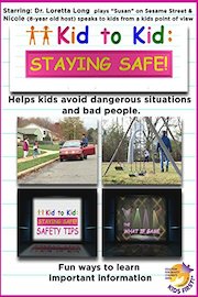 Kid to Kid: Staying Safe!