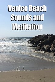 Venice Beach Sounds and Meditation
