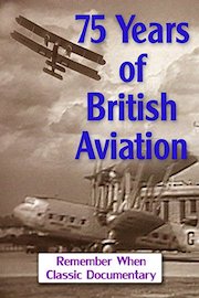 75 Years of British Aviation