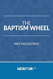 The Baptism Wheel