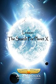 Ancient School - The Search For Planet X