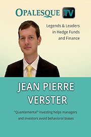 Legends & Leaders in Hedge Funds and Finance - Jean Pierre Verster: Quantamental investing helps managers and investors avoid behavioral biases