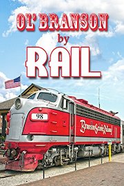 Ol' Branson By Rail