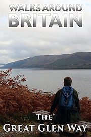 Walks Around Britain - The Great Glen Way