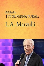 Sid Roth's It's Supernatural: L.A. Marzulli