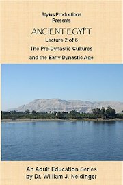 Ancient Egypt. Lecture 2 of 6. The Pre-Dynastic Cultures and the Early Dynastic Age