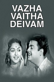 Vazha Vaitha Deivam