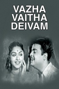 Vazha Vaitha Deivam
