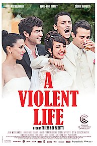 A Violent Life