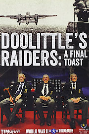 Doolittle's Raiders: A Final Toast