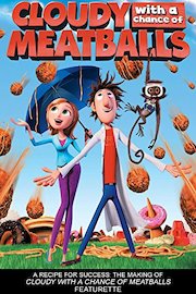 A Recipe for Success: The Making of Cloudy with a Chance of Meatballs
