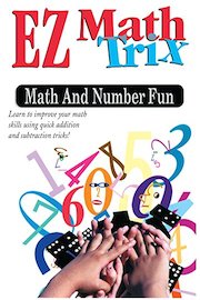 EZ Math Trix: Math and Number Fun