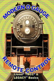 Modern O Gauge Remote Control: Lionel TMCC & Legacy Basics