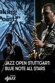 Jazz Open Stuttgart: Blue Note All Stars