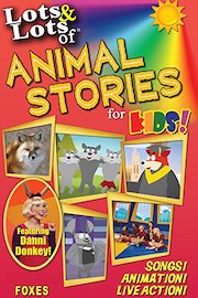 Lots & Lots of Animal Stories for Kids! - Foxes