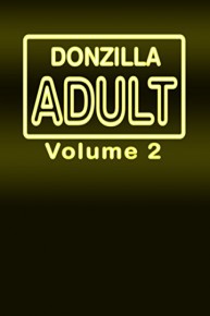 Donzilla:Adult Volume 2