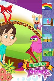 Nursery rhymes - Sing a Song of Colours